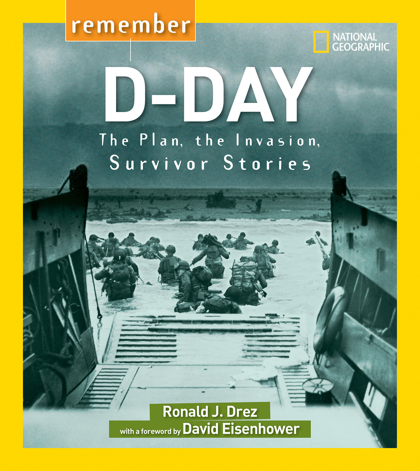 Remember D-day by Ronald J. Drez