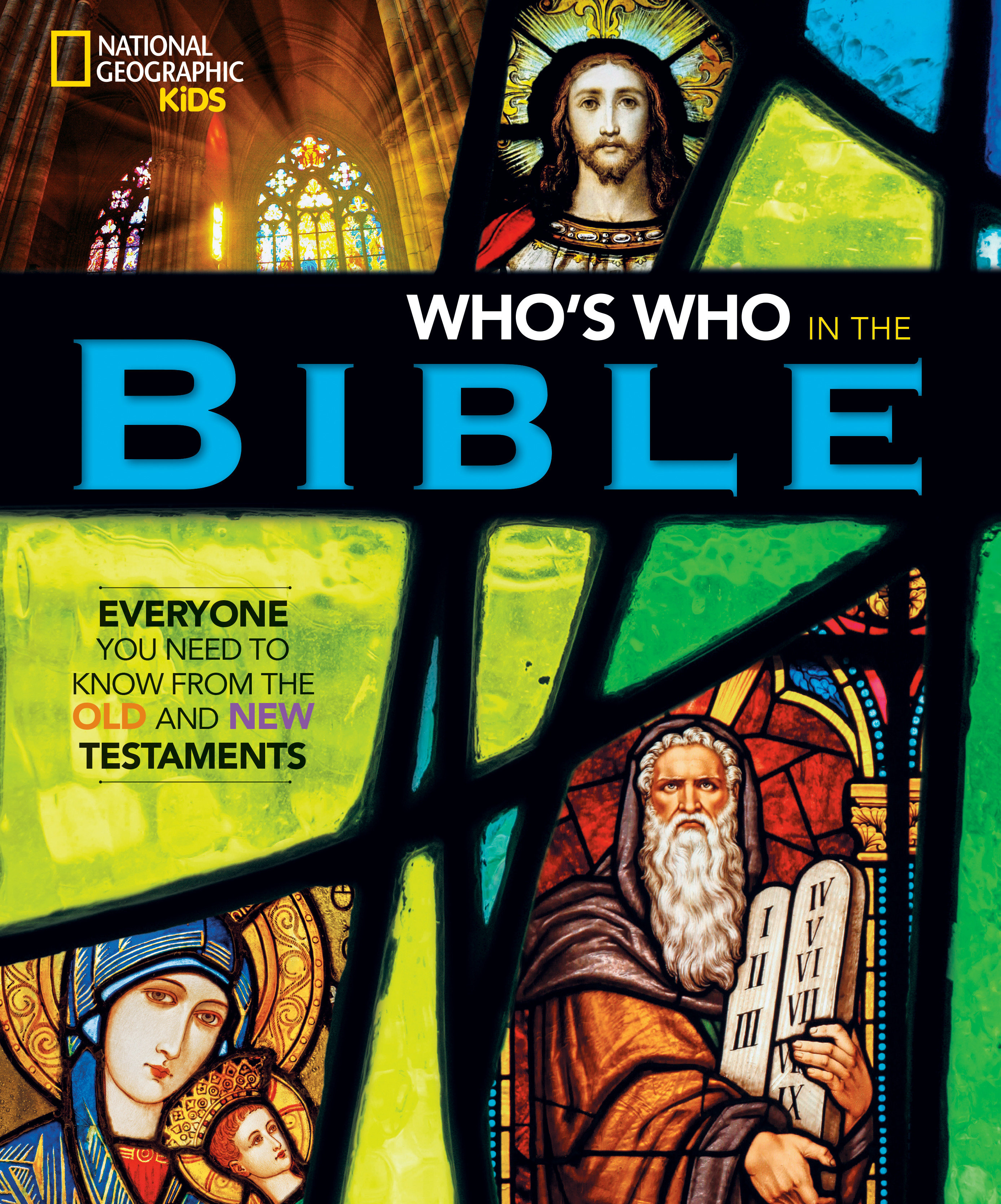 National Geographic Kids Who's Who in the Bible by Jill Rubalcaba