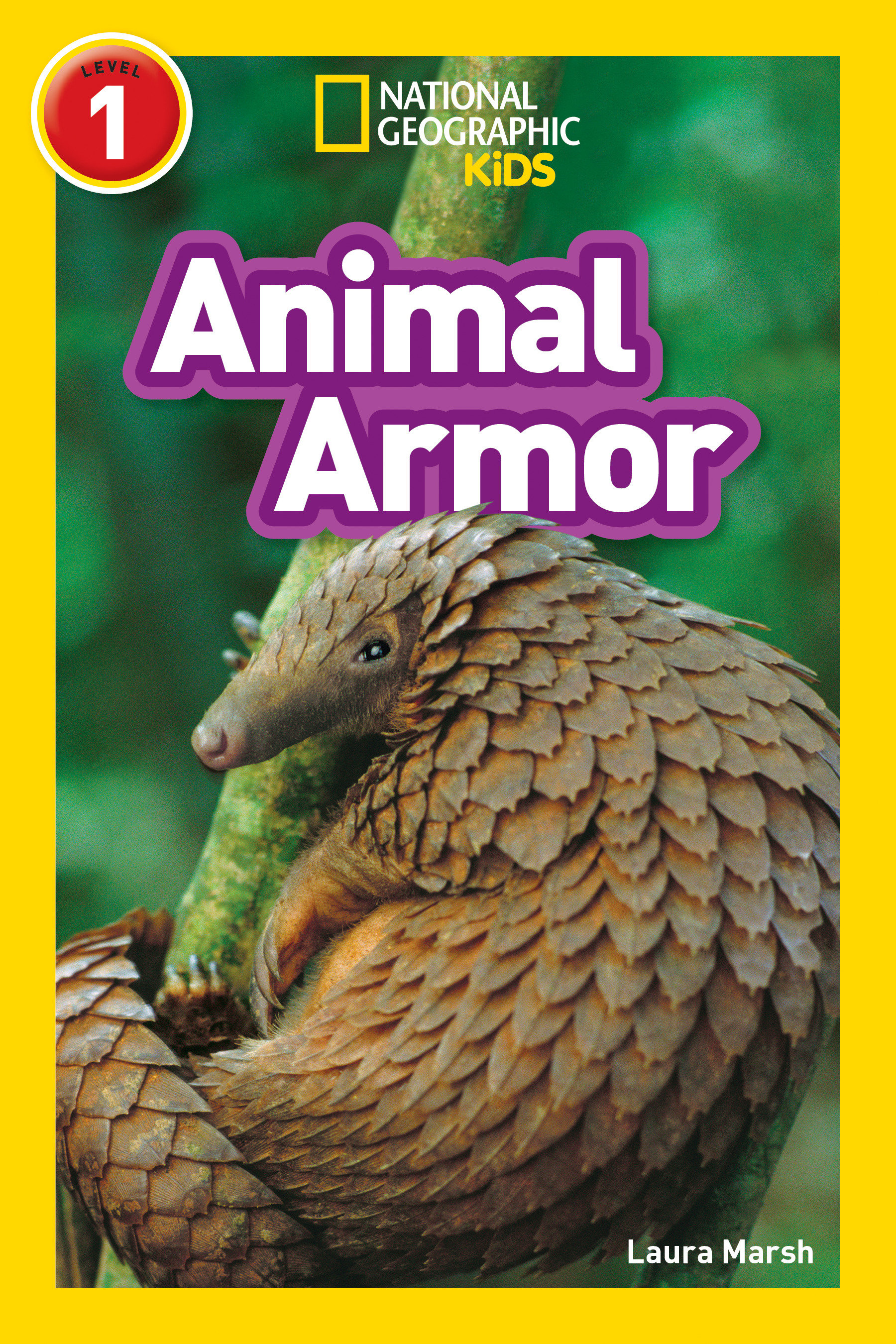 Animal Armor (national Geographic Kids Readers, Level 1) by Laura Marsh