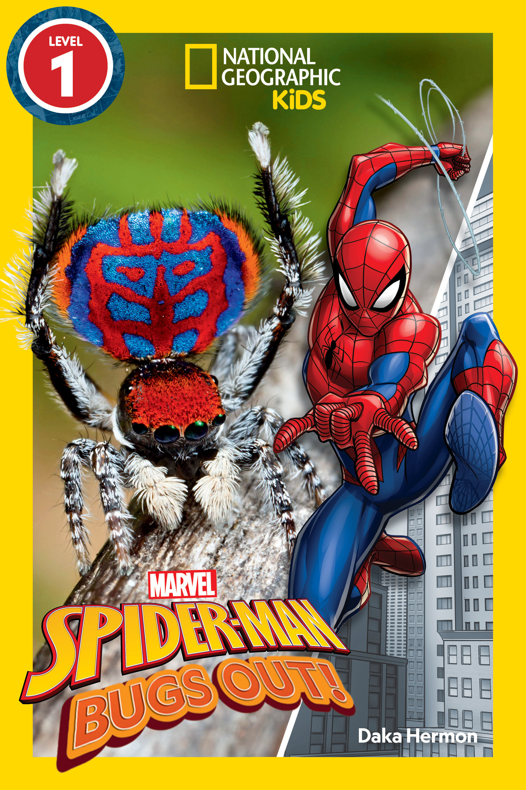 Marvel's Spider-man Bugs Out! (national Geographic Kids Readers, Level 1) by Daka Hermon