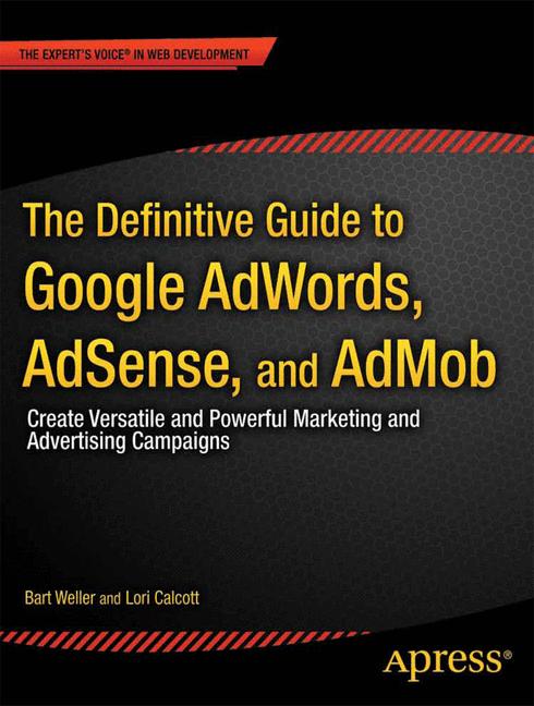 The Definitive Guide to Google Adwords by Bart Weller