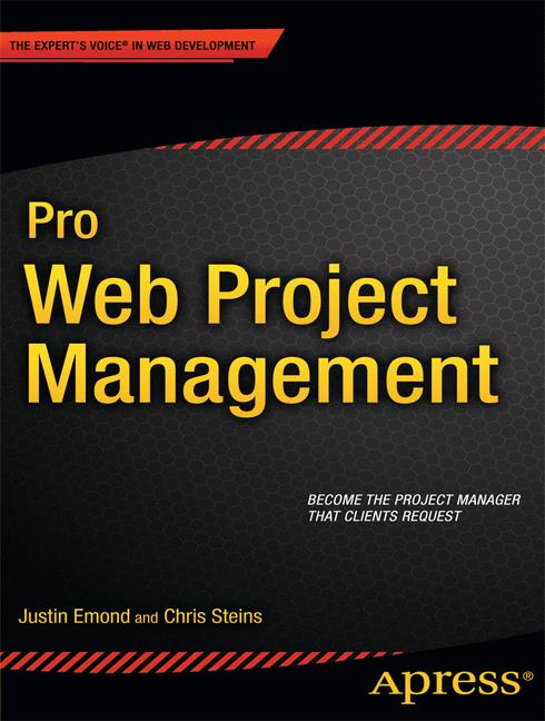 Pro Web Project Management by Justin Emond