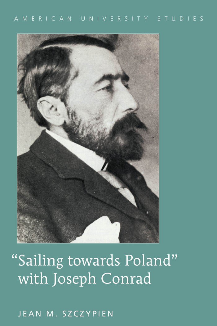 «sailing Towards Poland⻠With Joseph Conrad by Jean M. Szczypien