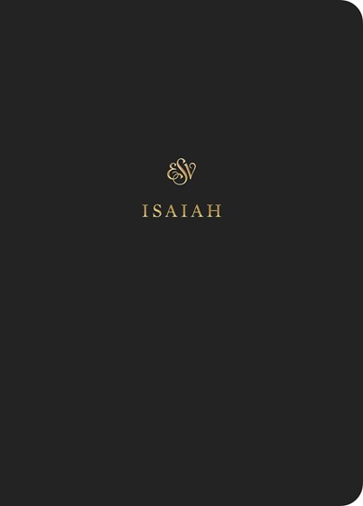 ESV Scripture Journal: Isaiah by ESV Bibles