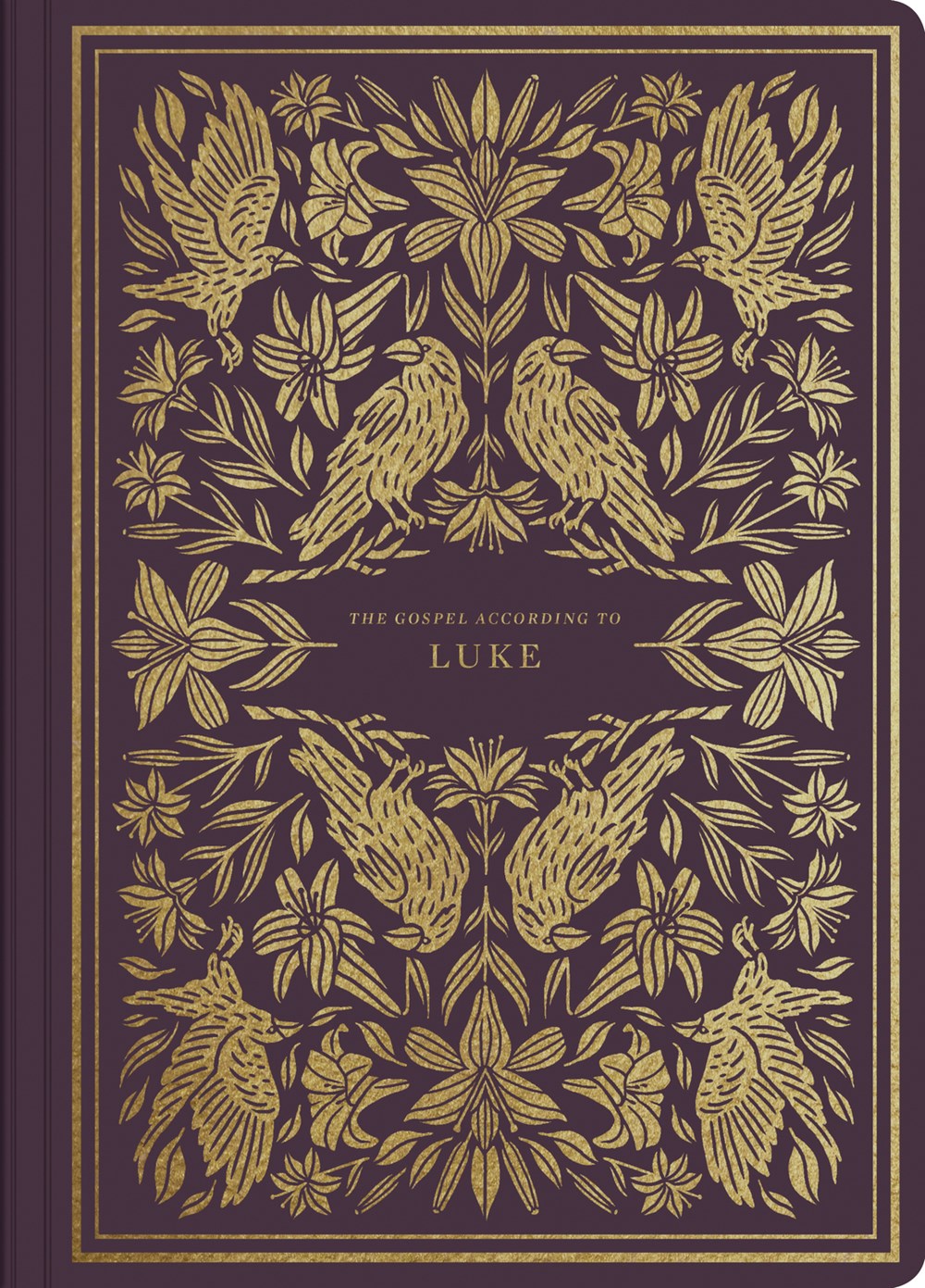 ESV Illuminated Scripture Journal: Luke by ESV Bibles