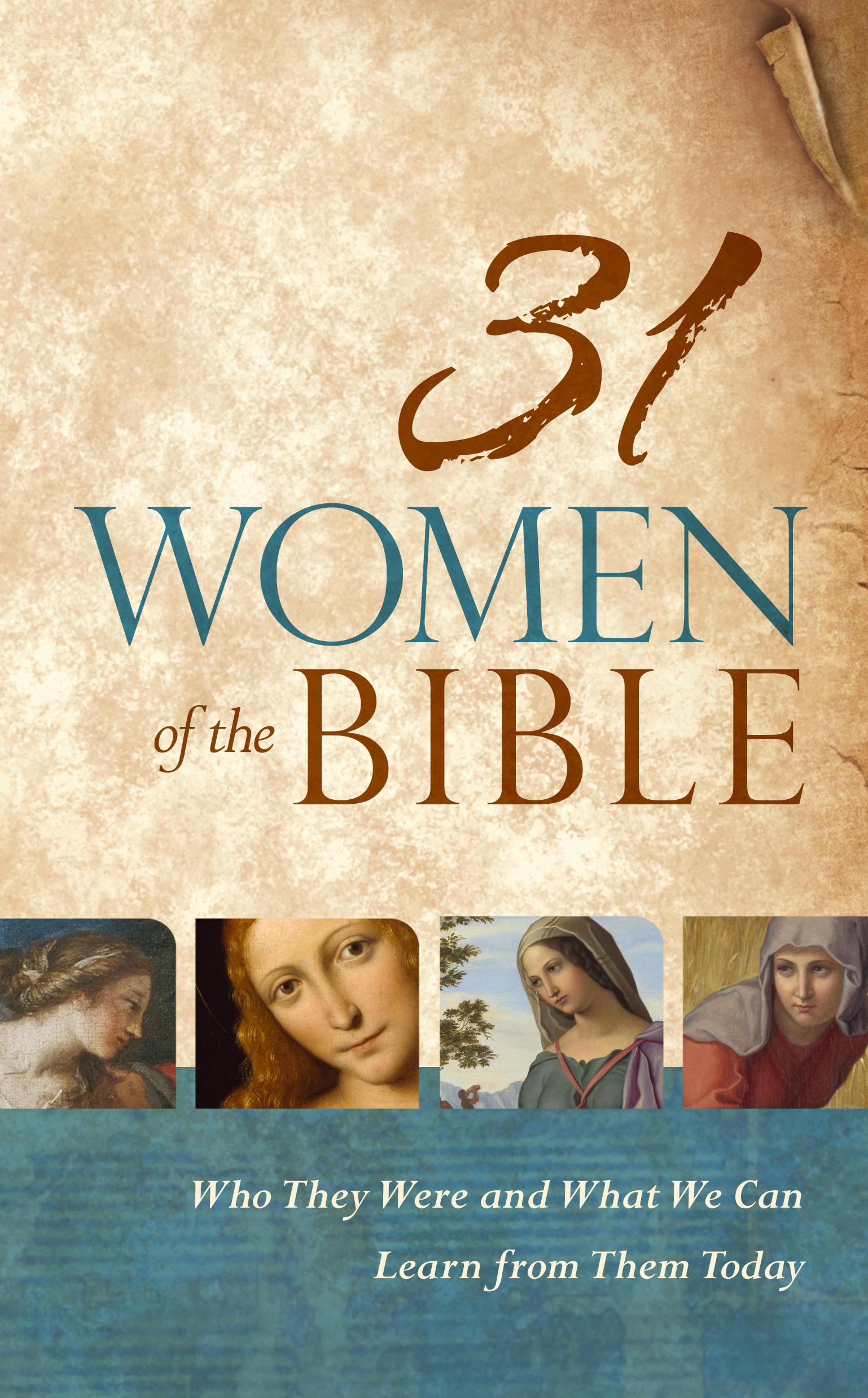 31 Women of the Bible by Holman Reference Staff