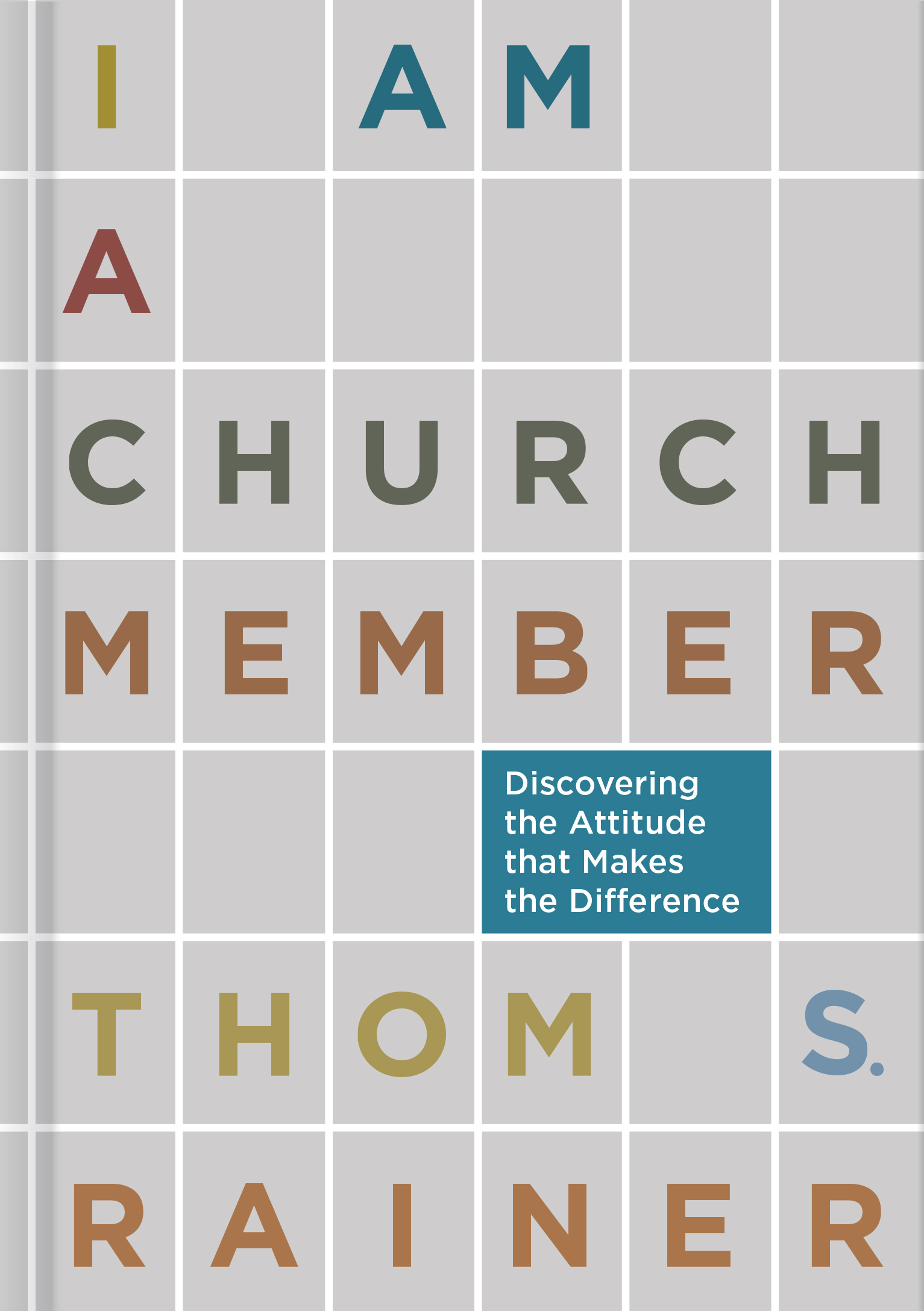 I Am a Church Member by Thom S. Rainer
