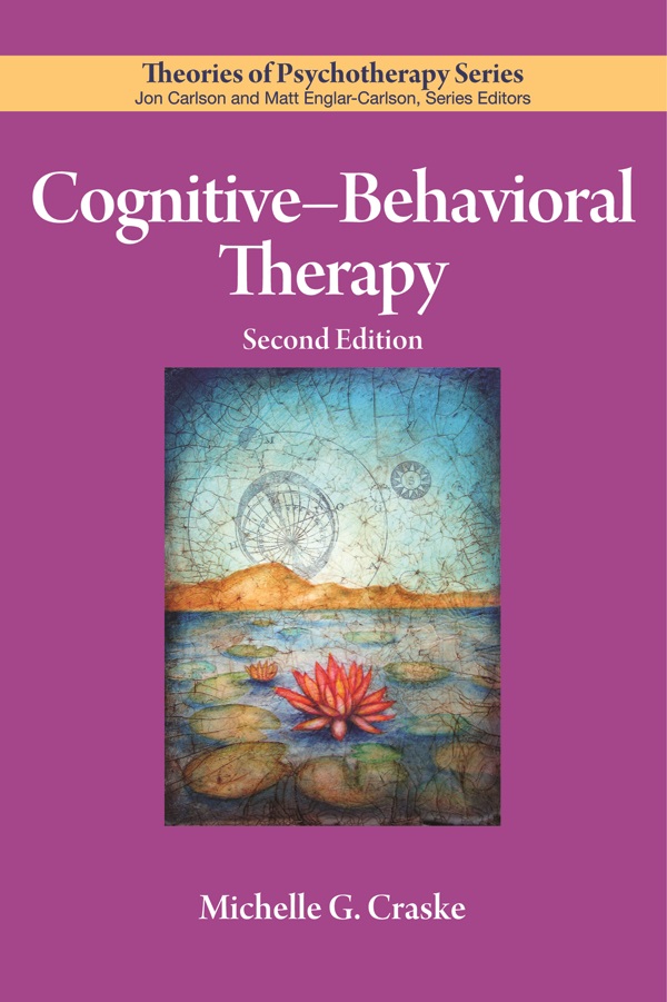 Cognitive-behavioral Therapy by Michelle G. Craske
