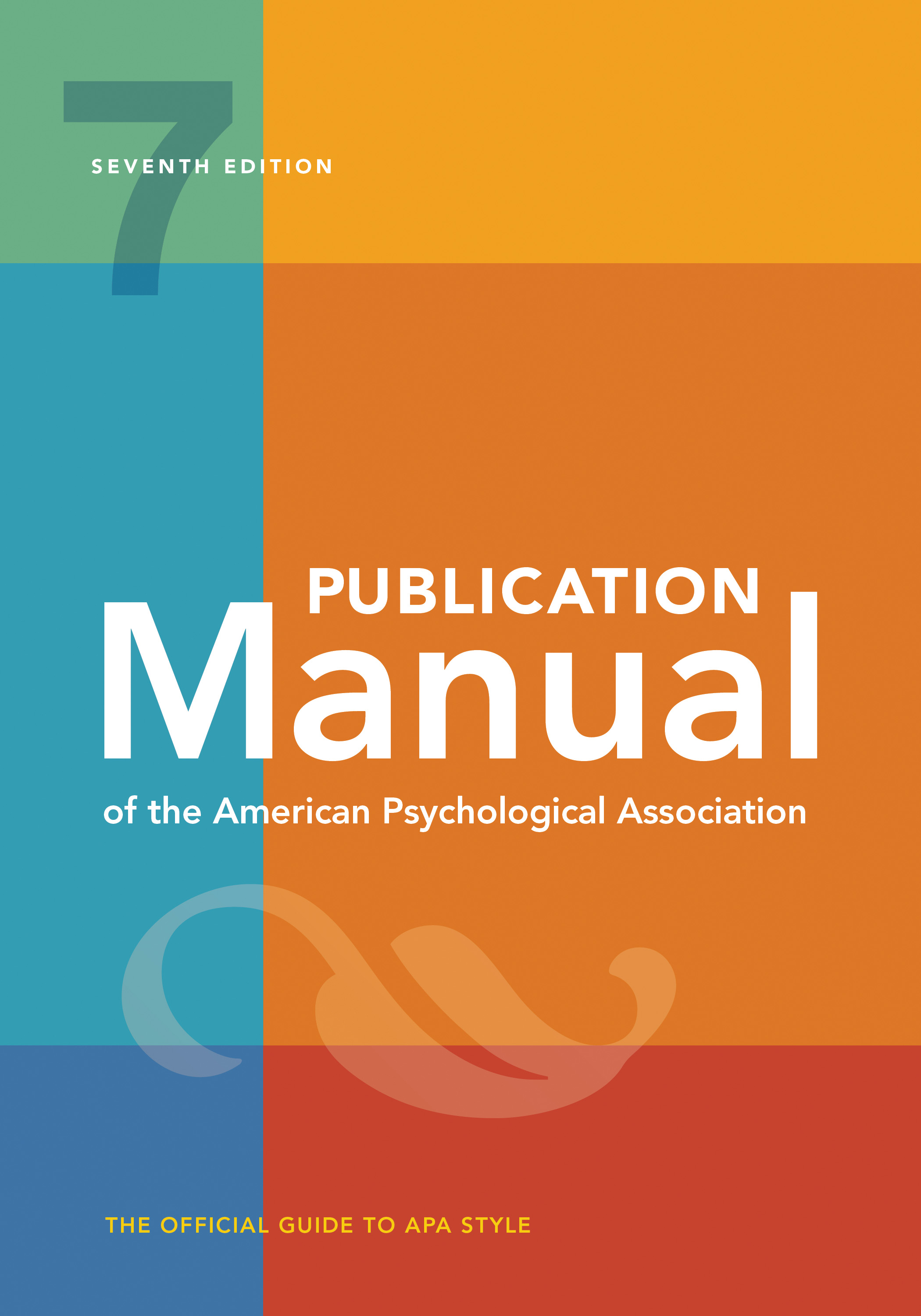 Publication Manual (OFFICIAL) 7th Edition of the American Psychological Association by American Psychological Association