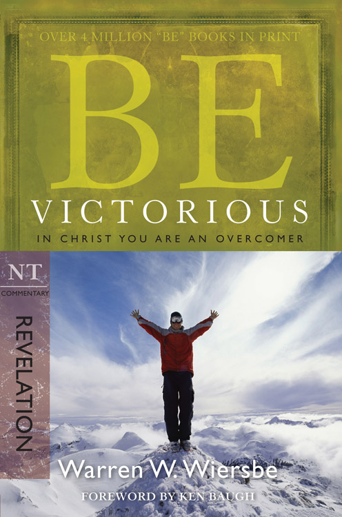 Be Victorious (revelation) by Warren W. Wiersbe