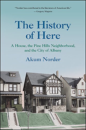The History of Here by Akum Norder