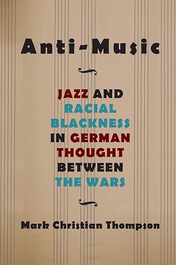 Anti-music by Mark Christian Thompson