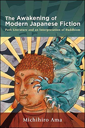 The Awakening of Modern Japanese Fiction by Michihiro Ama