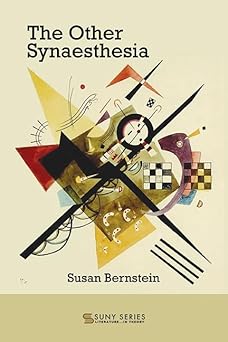 The Other Synaesthesia by Susan Bernstein