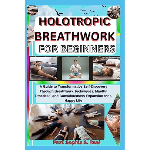 Holotropic Breathwork by Stanislav Grof