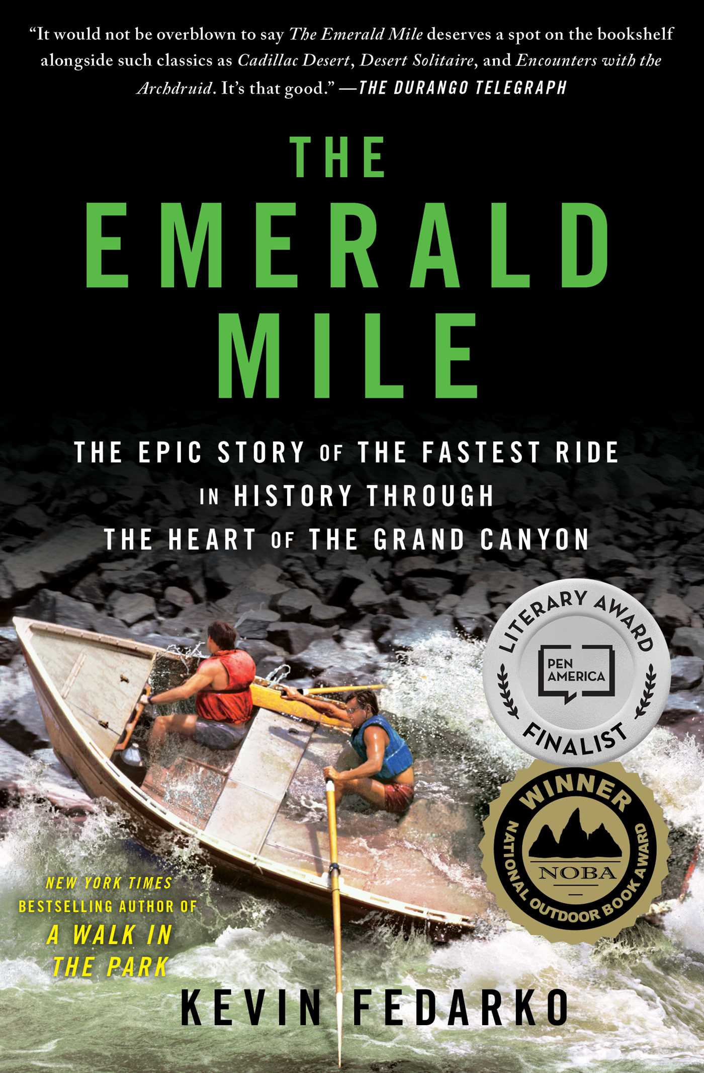 The Emerald Mile by Kevin Fedarko