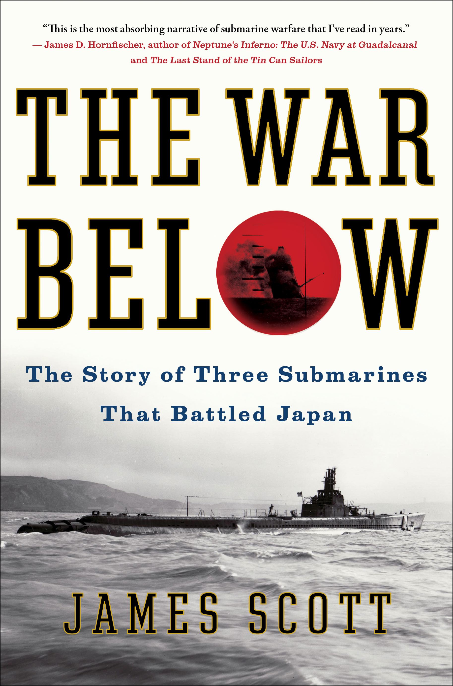 The War Below by James M. Scott