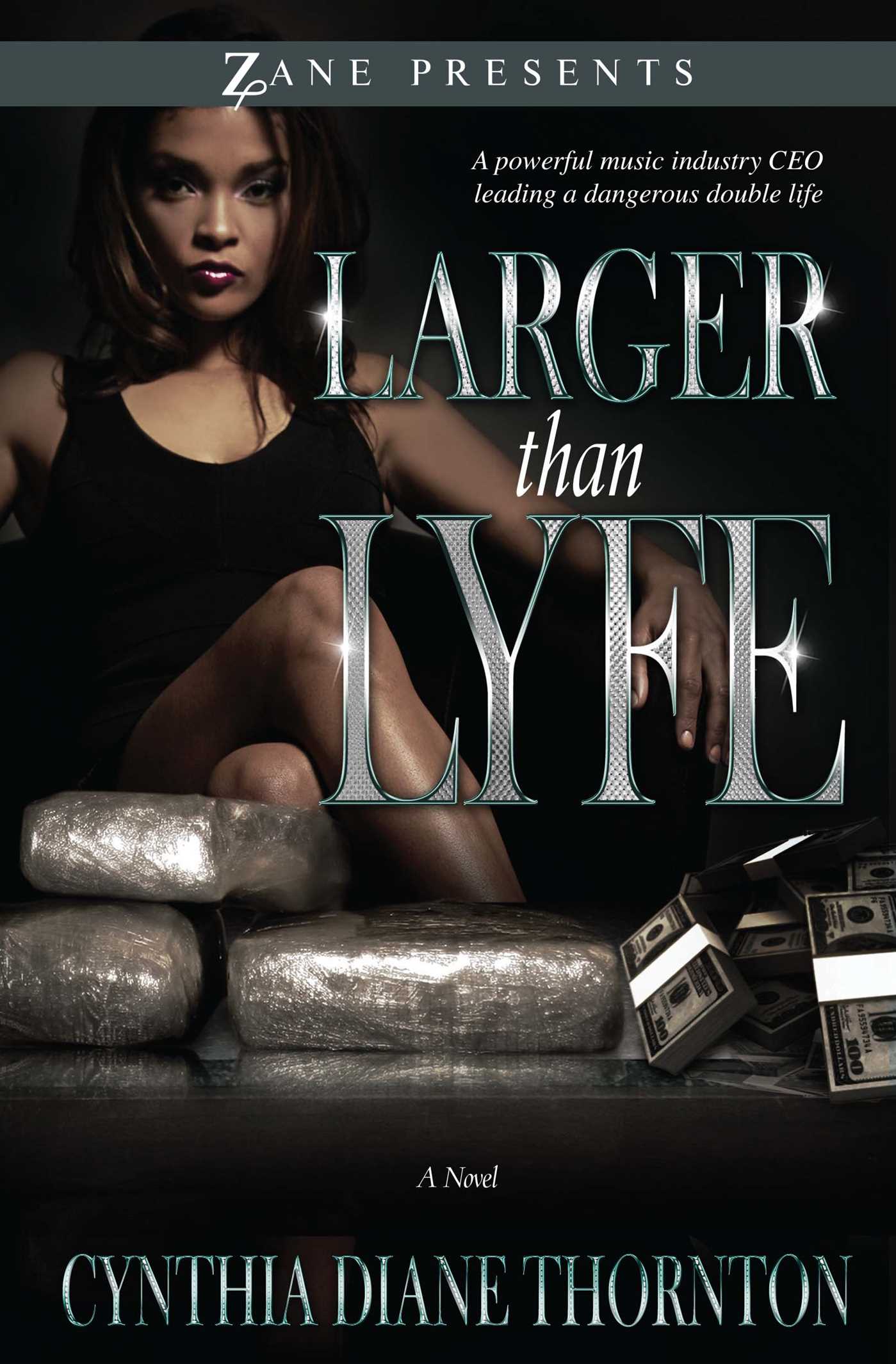 Larger Than Lyfe by Cynthia Diane Thornton