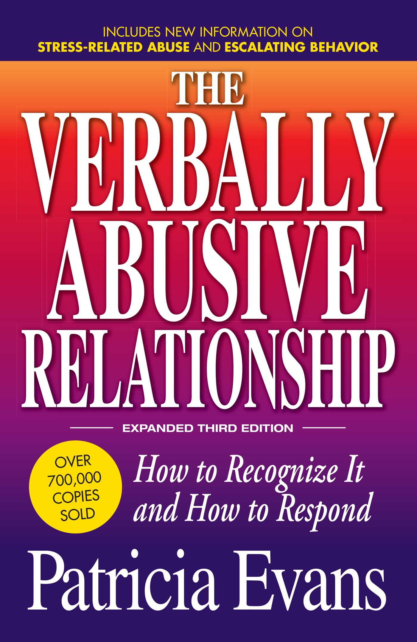 The Verbally Abusive Relationship, Expanded Third Edition by Patricia Evans