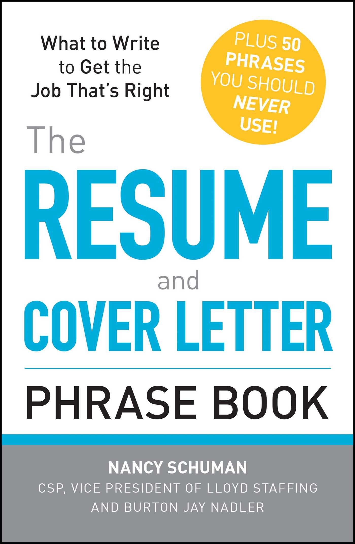 The Resume and Cover Letter Phrase Book by Nancy Schuman