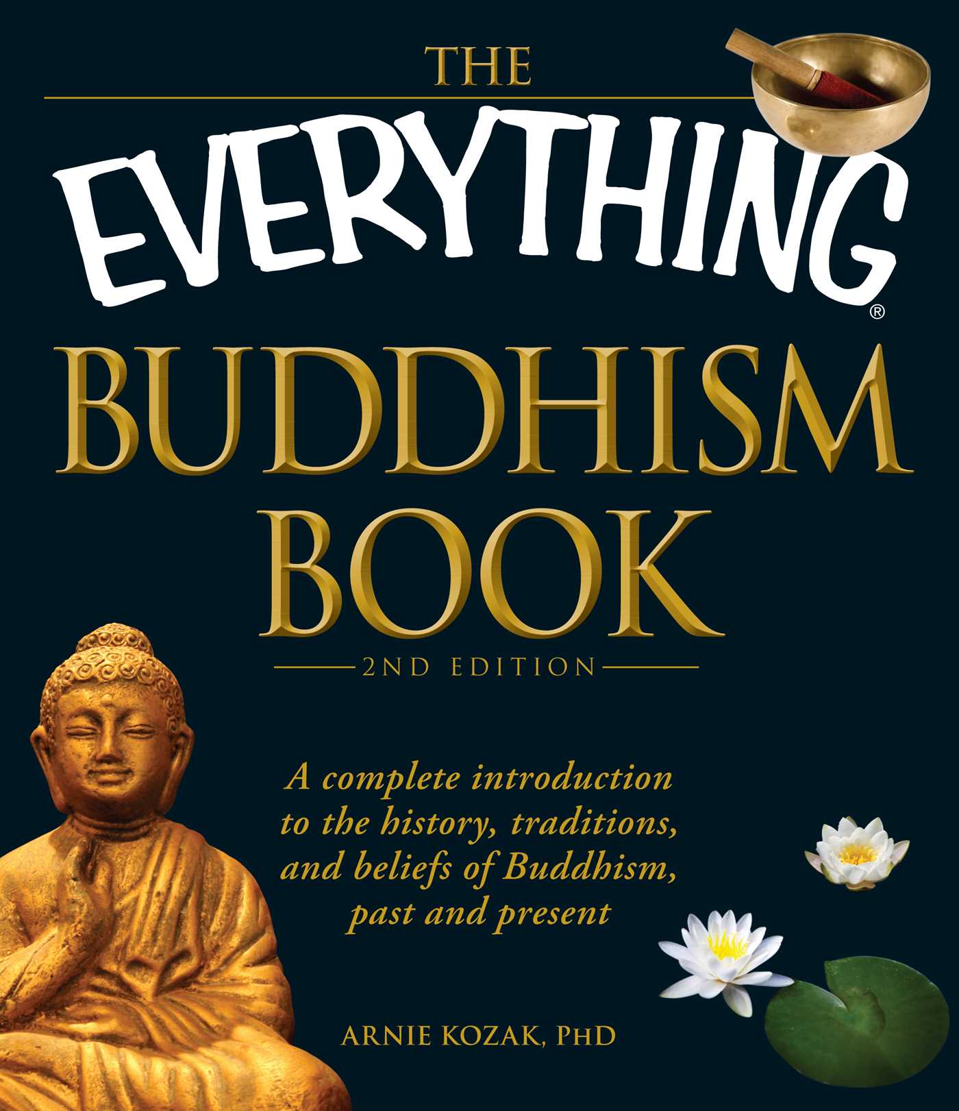 The Everything Buddhism Book by Arnie Kozak