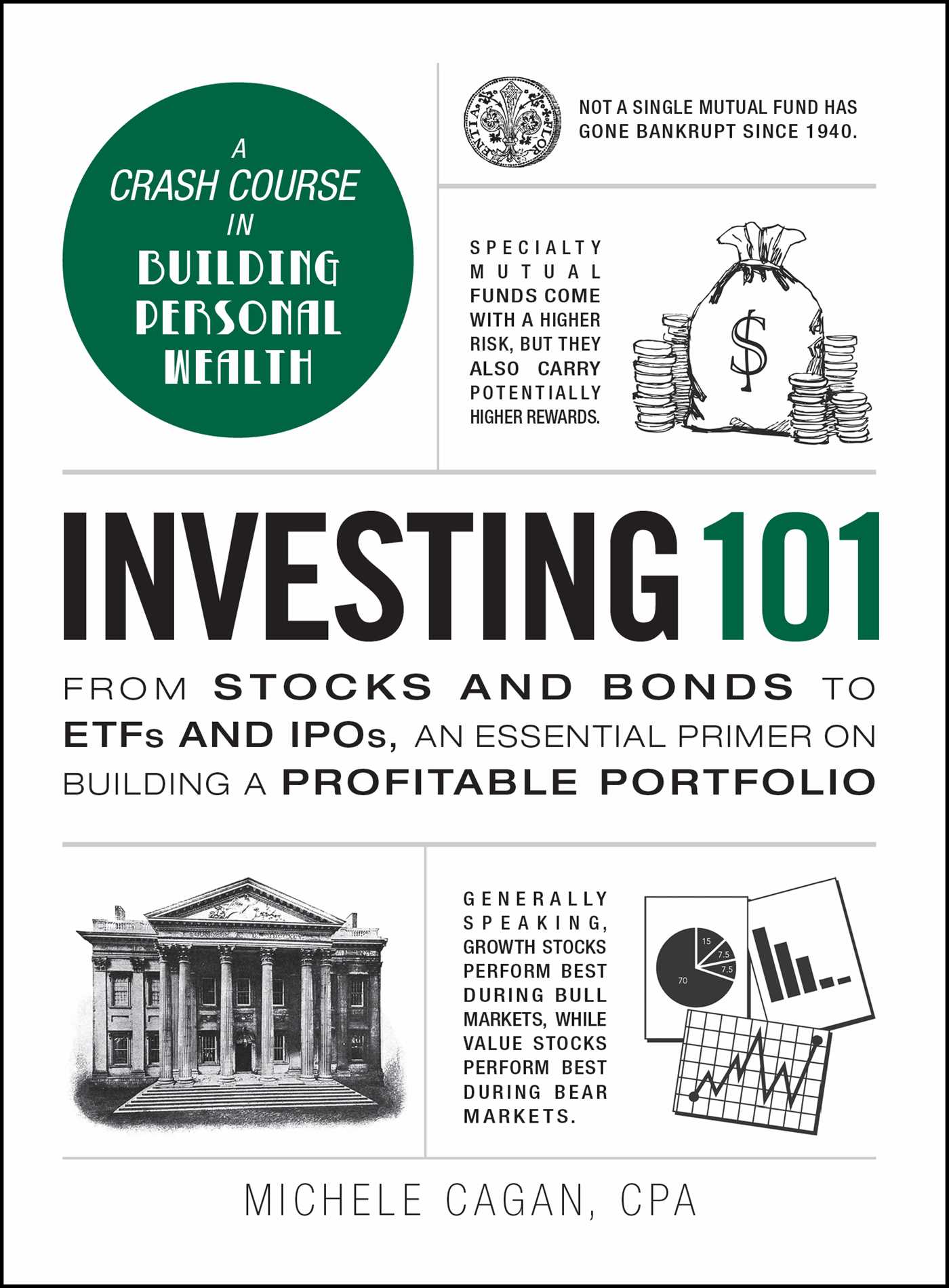 Investing 101 by Michele Cagan CPA