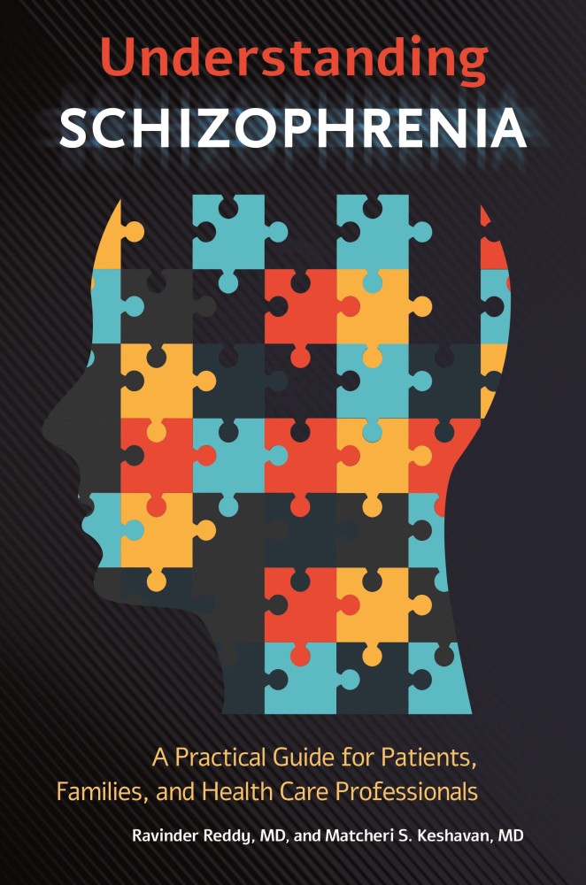 Understanding Schizophrenia by Ravinder D. Reddy MD