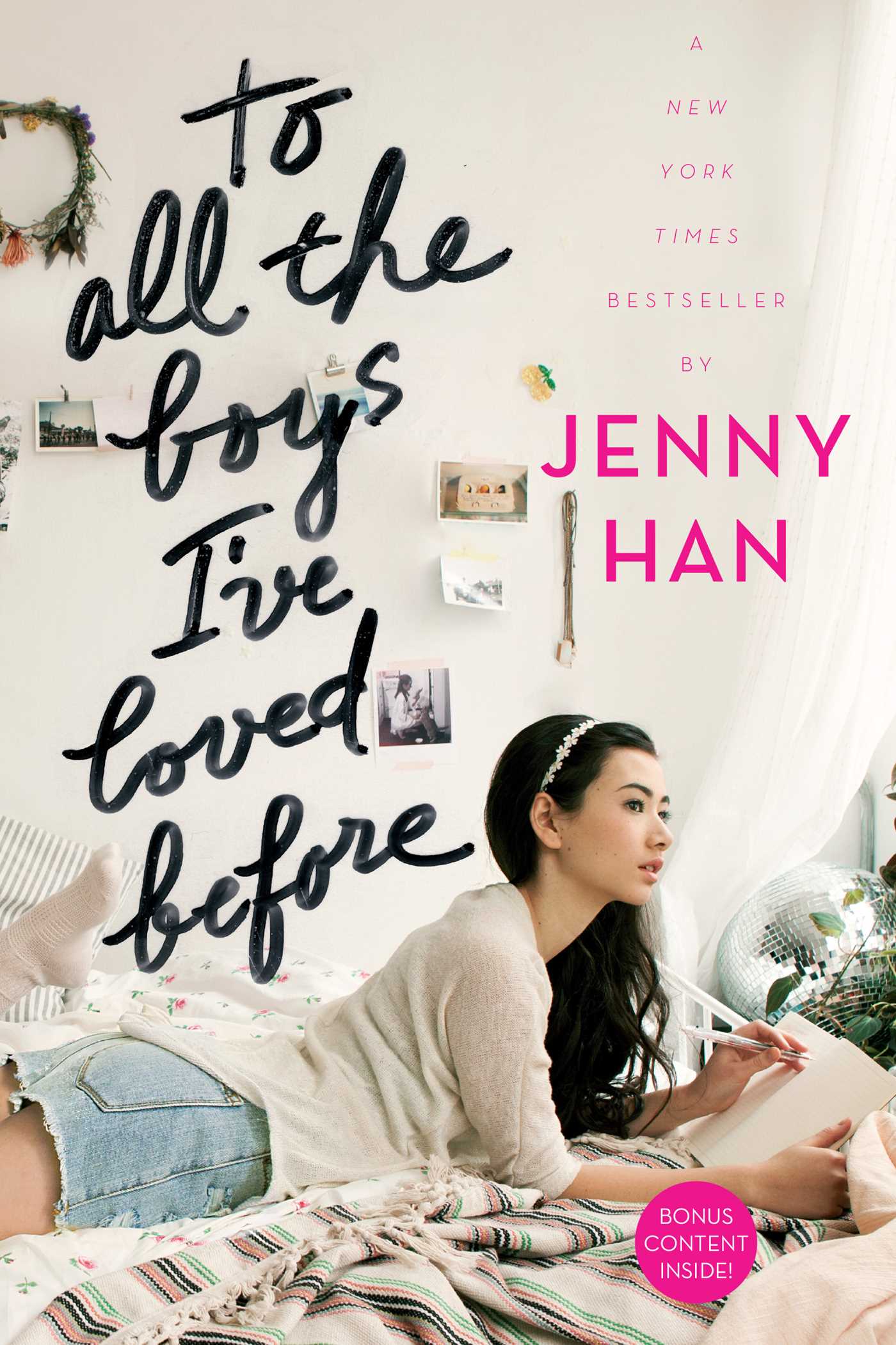 To All the Boys I've Loved Before by Jenny Han