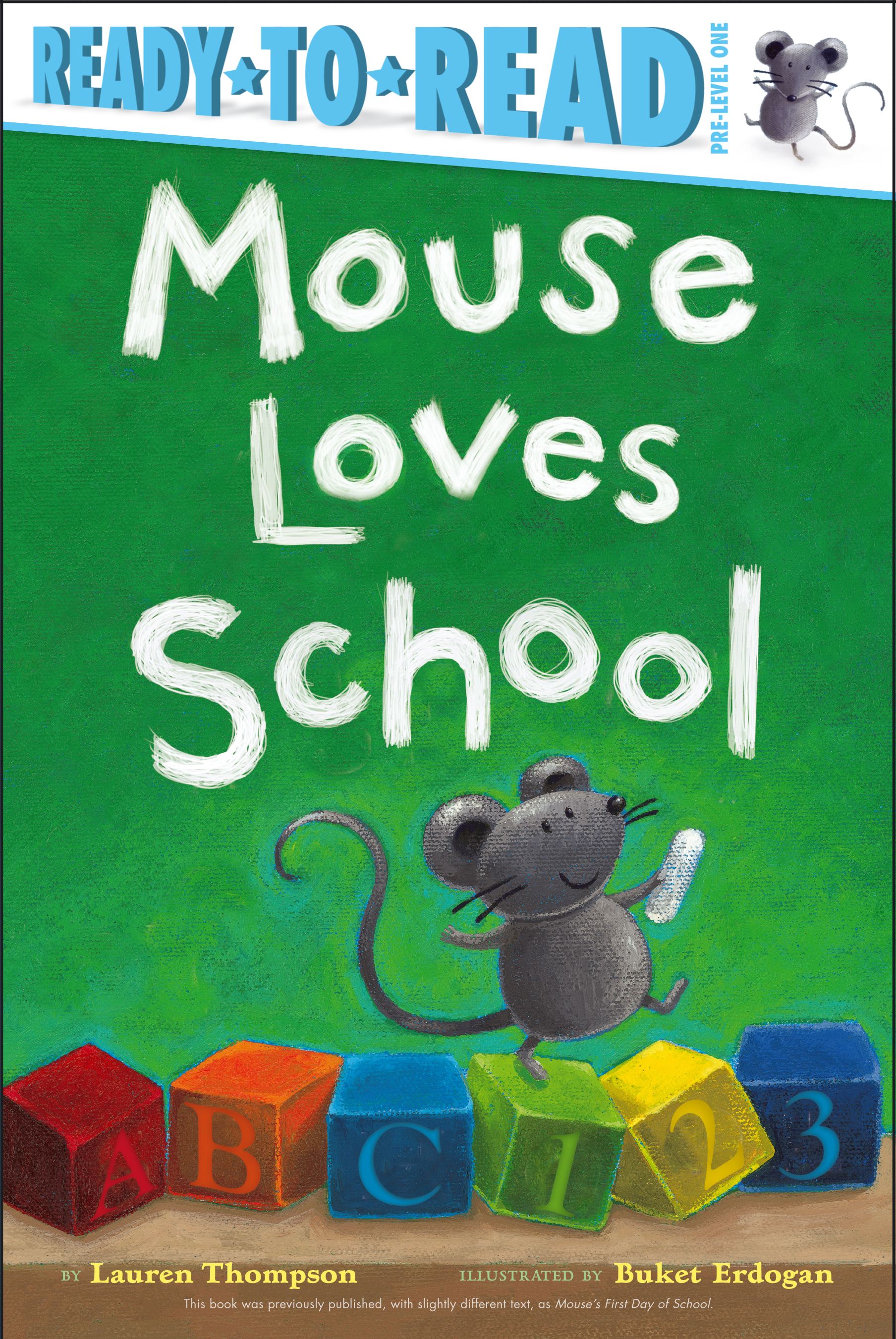 Mouse Loves School by Lauren Thompson