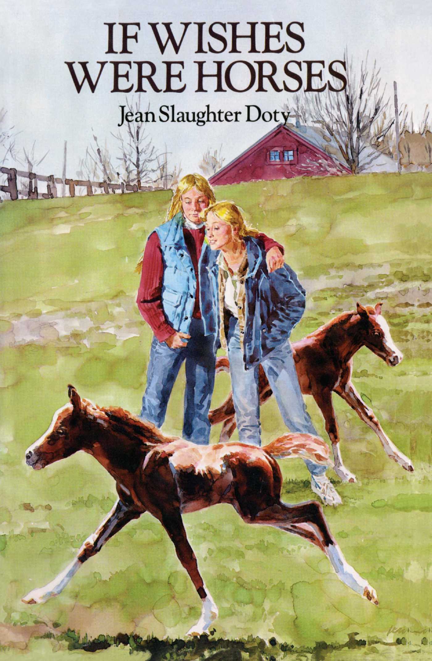 If Wishes Were Horses by Jean Slaughter Doty