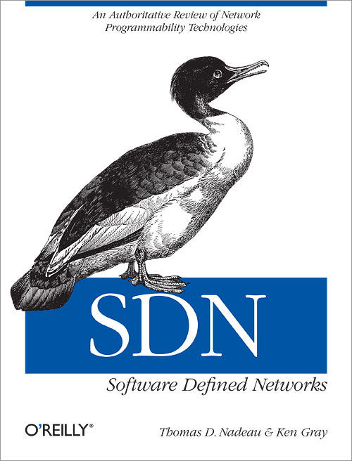 SDN: Software Defined Networks by Thomas Nadeau