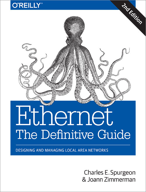 Ethernet: the Definitive Guide by Charles Spurgeon