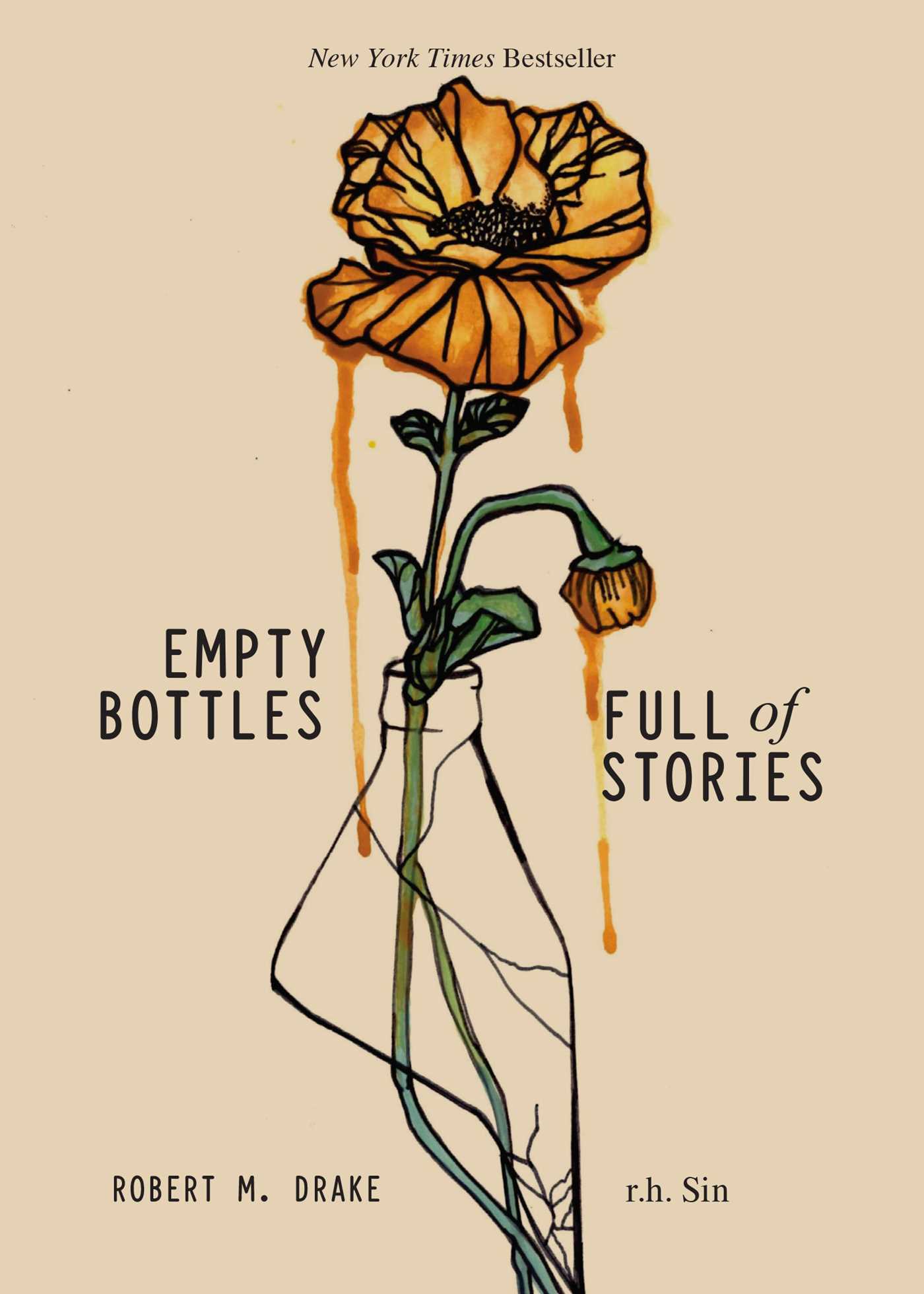 Empty Bottles Full of Stories by r.h. Sin