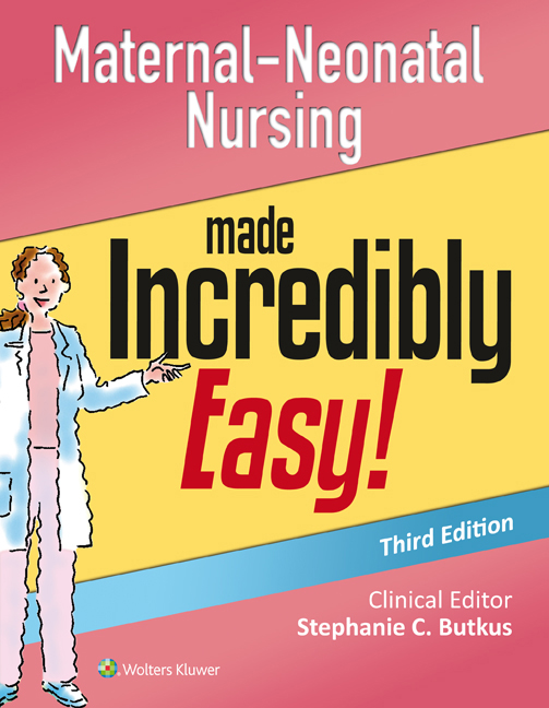 Maternal-neonatal Nursing Made Incredibly Easy! by Lippincott Williams