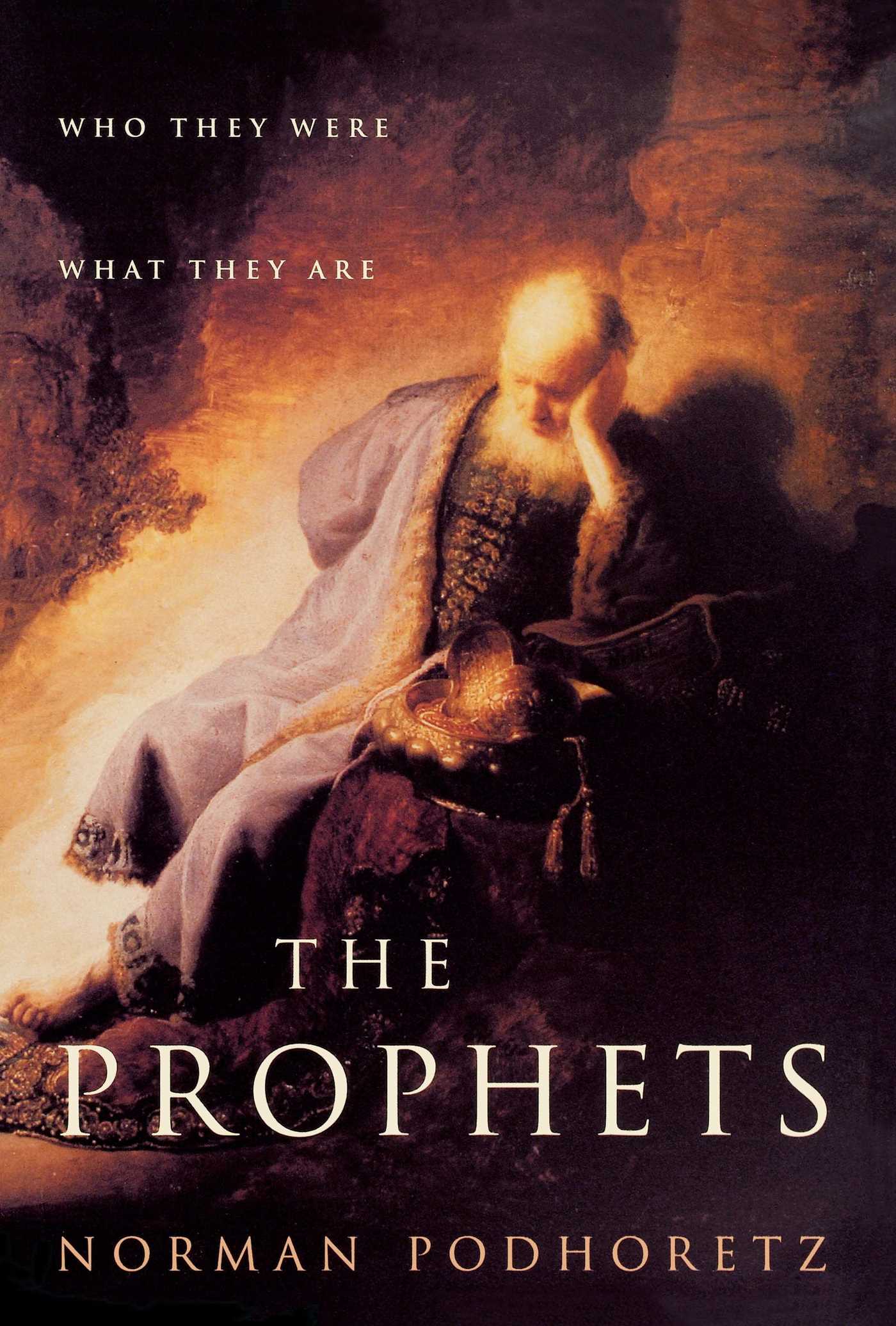 The Prophets by Norman Podhoretz