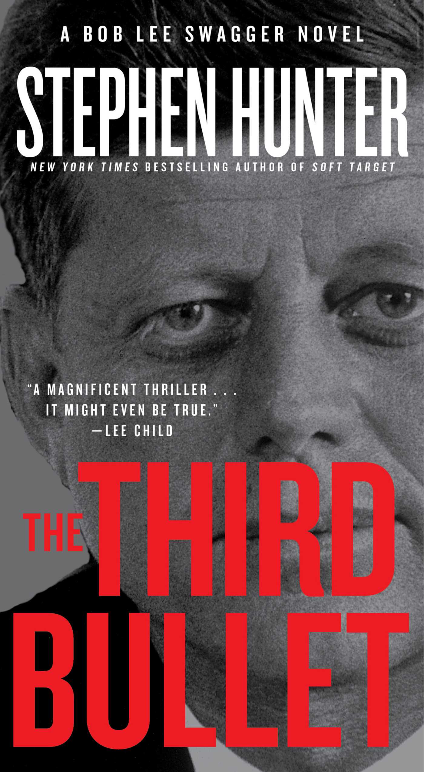 The Third Bullet by Stephen Hunter