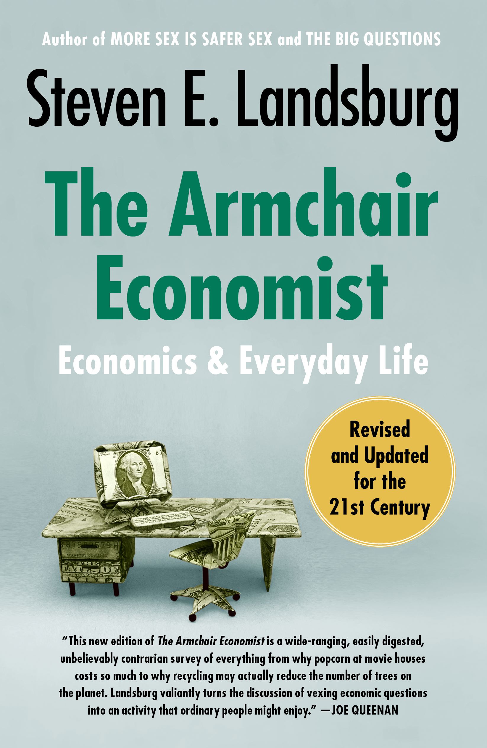 The Armchair Economist by Steven E. Landsburg
