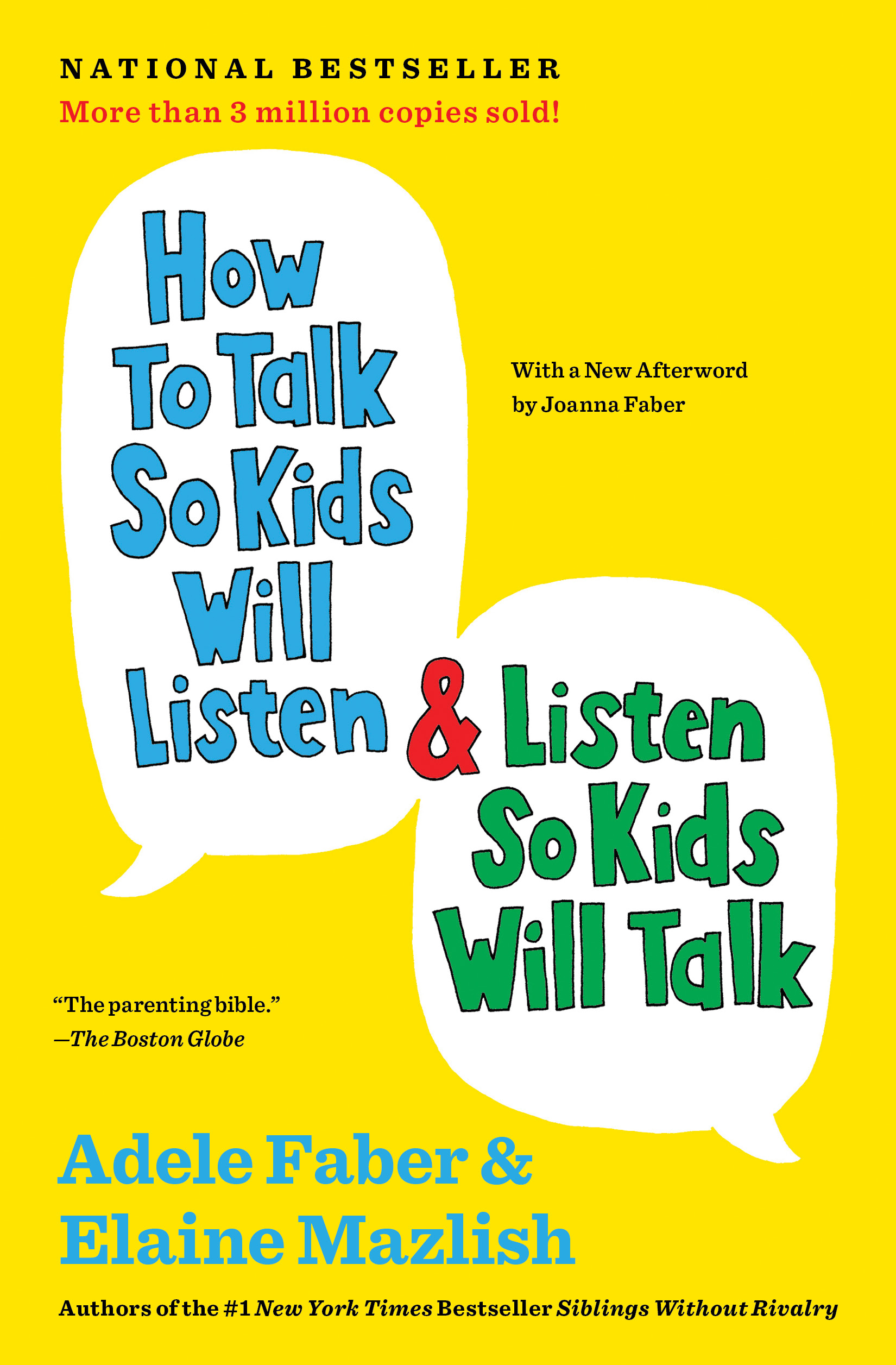How to Talk So Kids Will Listen & Listen So Kids Will Talk by Adele Faber