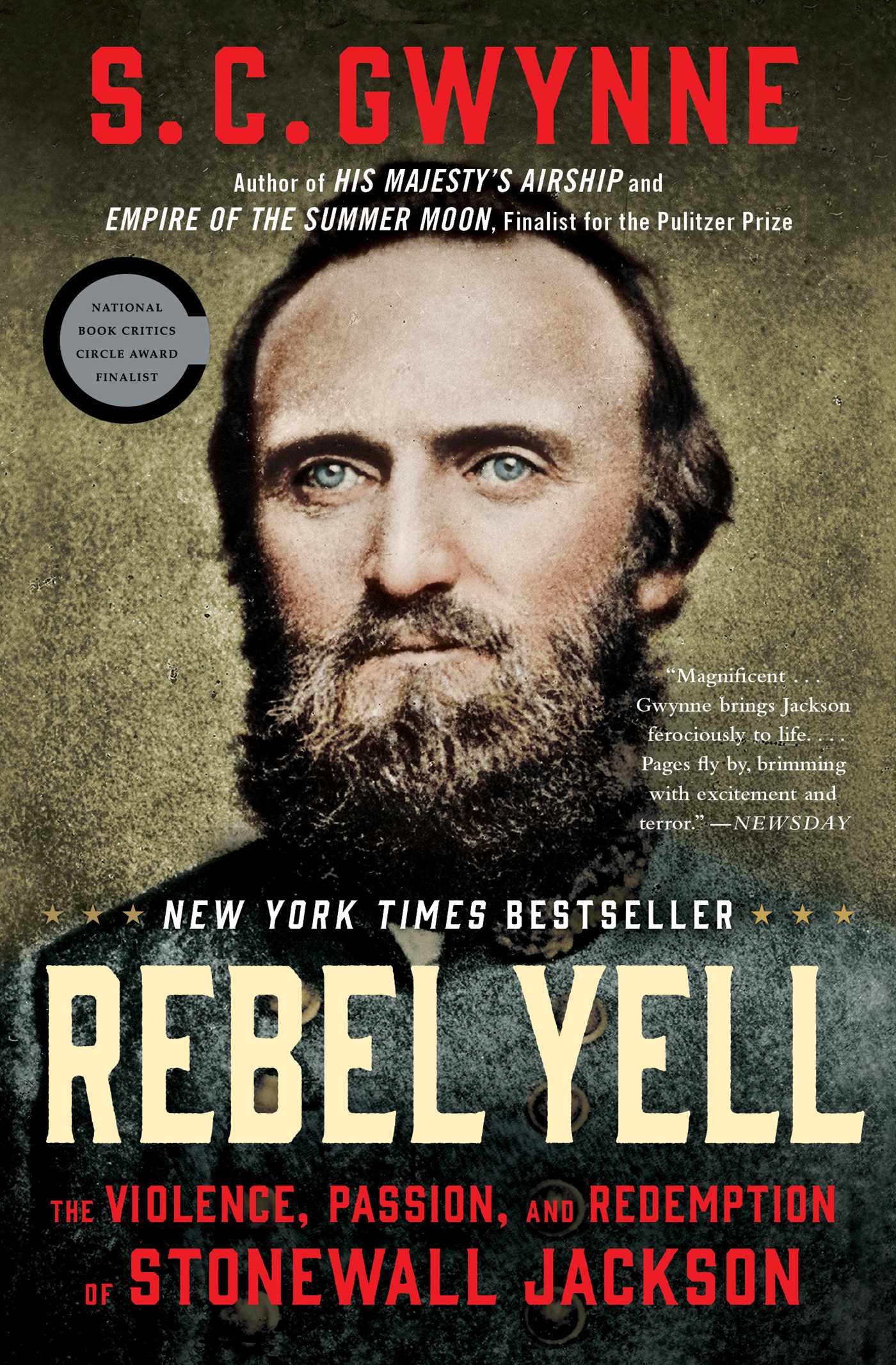 Rebel Yell by S. C. Gwynne