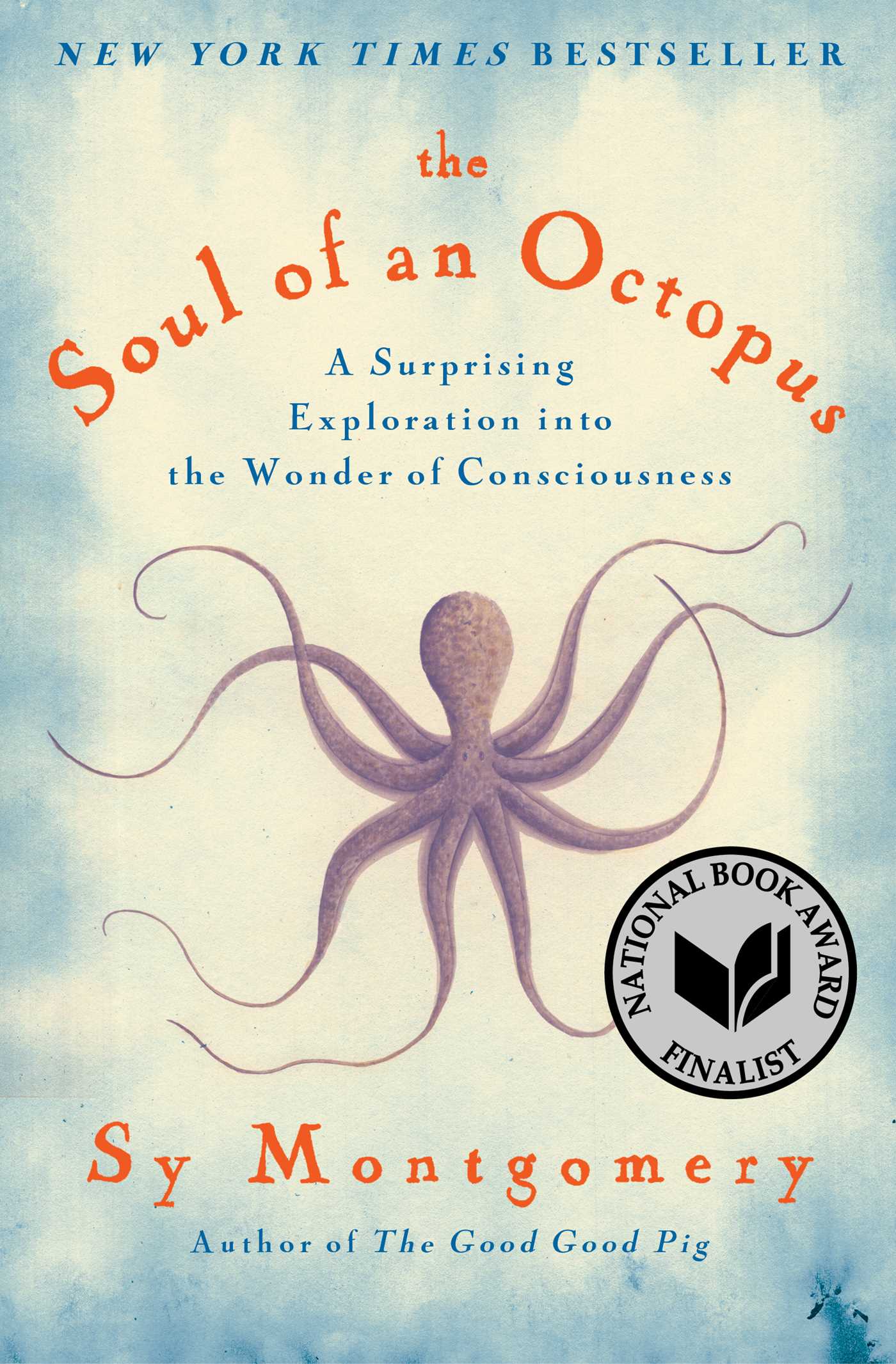 The Soul of an Octopus by Sy Montgomery