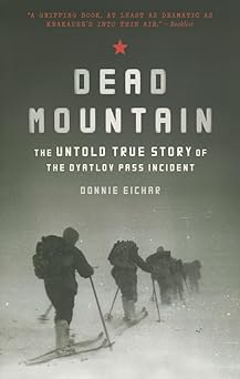 Dead Mountain by Donnie Eichar