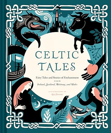 Celtic Tales by Kate Forrester