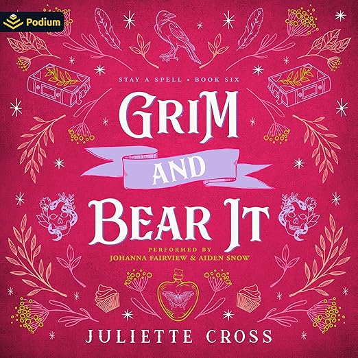 Grim and Bear It by Juliette Cross