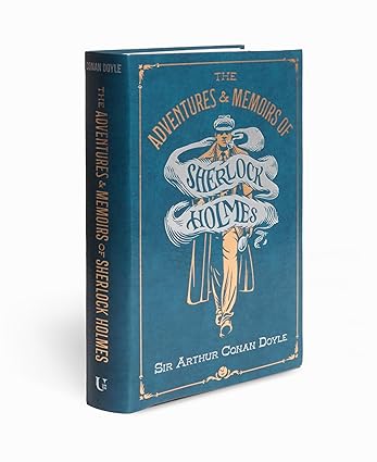 The Adventures & Memoirs of Sherlock Holmes