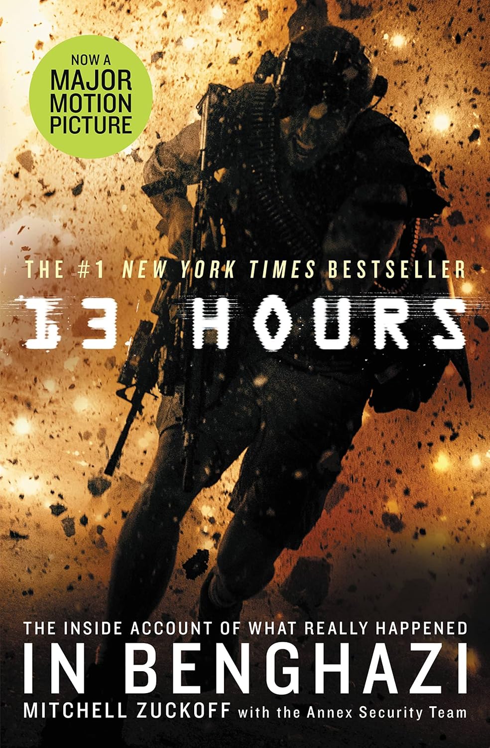 13 Hours by Mitchell Zuckoff