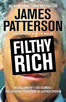 Filthy Rich by James Patterson