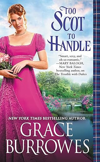 Too Scot to Handle by Grace Burrowes