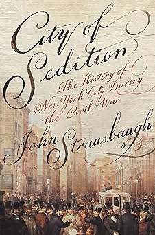 City of Sedition by John Strausbaugh