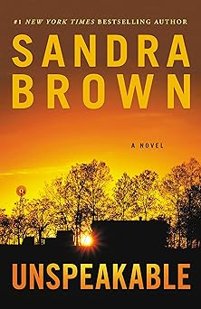 Unspeakable by Sandra Brown