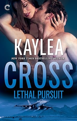 Lethal Pursuit by Kaylea Cross